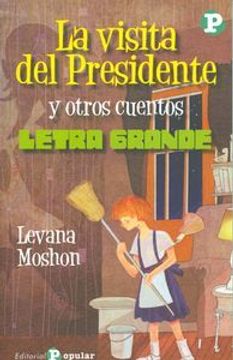 portada La Visita Del Presidente Y Otros Cuentos (in Spanish)