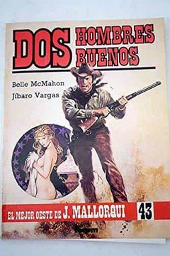 portada Dos Hombres Buenos -Belle Mcmahon/Jibaro Vargas