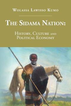 portada The Sidama Nation: History, Culture and Political Economy (en Inglés)