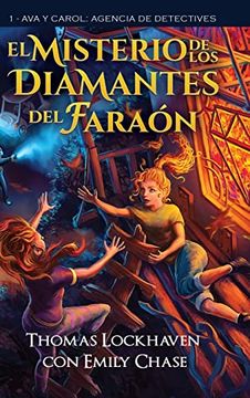 portada Ava y Carol Agencia de Detectives: El Misterio de los Diamantes del Faraón (Ava & Carol: Detective Agency: The Mystery of the Pharaoh'S Diamonds) (1)