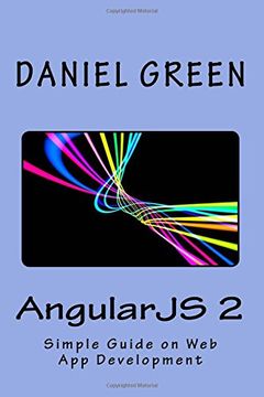 portada AngularJS 2: A Simple Guide on Web App Development