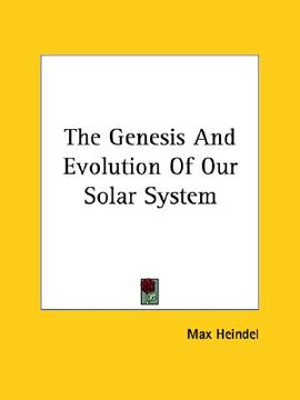 portada the genesis and evolution of our solar system (en Inglés)