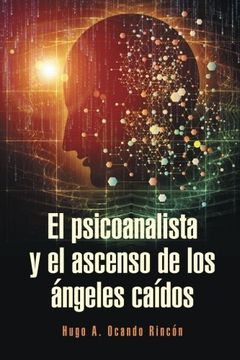 portada El Psicoanalista y el Ascenso de los Ángeles Caídos (in Spanish)