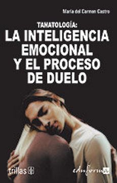 portada tanatología: la inteligencia emocional y el proceso de duelo