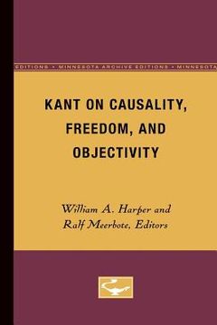 portada Kant on Causality, Freedom, and Objectivity (in English)