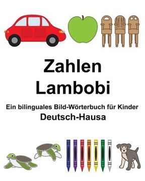 portada Deutsch-Hausa Zahlen/Lambobi Ein bilinguales Bild-Wörterbuch für Kinder