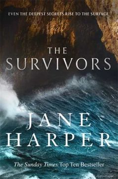 portada The Survivors: Secrets. Guilt. A Treacherous Sea. The Powerful new Crime Thriller From Sunday Times Bestselling Author Jane Harper 