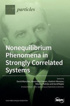 portada Nonequilibrium Phenomena in Strongly Correlated Systems (en Inglés)