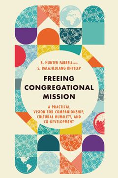 portada Freeing Congregational Mission: A Practical Vision for Companionship, Cultural Humility, and Co-Development (in English)