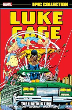 portada Luke Cage Epic Collection: The Fire This Time (en Inglés)