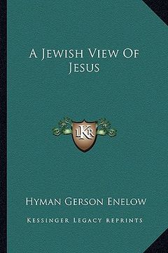 portada a jewish view of jesus (en Inglés)