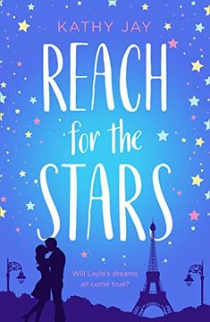 portada Reach for the Stars: A feel good, uplifting romantic comedy