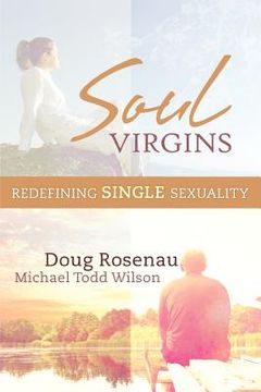 portada soul virgins: reclaiming single sexuality