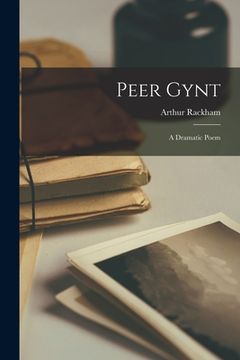 portada Peer Gynt: A Dramatic Poem (en Inglés)