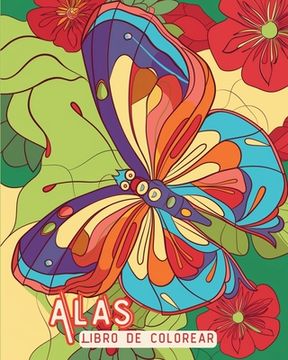 portada Alas - Libro de colorear para todas las edades: Relajación, Creatividad y Armonía a través del color