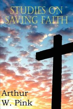 portada studies on saving faith (en Inglés)