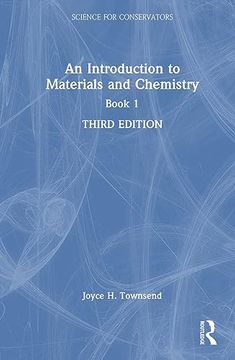 portada An Introduction to Materials and Chemistry: Book 1 (Science for Conservators) (en Inglés)