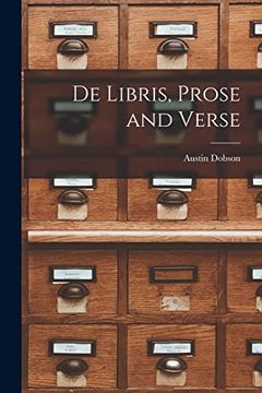 portada De Libris, Prose and Verse [Microform] 