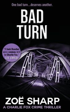 portada Bad Turn: Charlie Fox Crime Mystery Thriller Series LARGE PRINT (in English)
