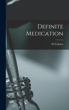 portada Definite Medication (en Inglés)