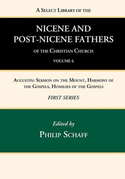 portada A Select Library of the Nicene and Post-Nicene Fathers of the Christian Church, First Series, Volume 6 (in English)