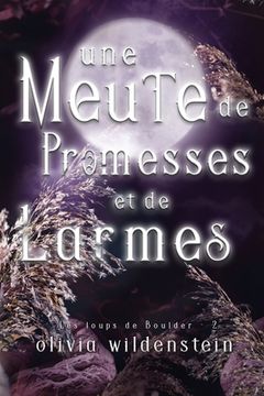 portada Une Meute de Promesses et de Larmes (en Francés)