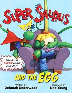 portada Super Saurus and the Egg (en Inglés)