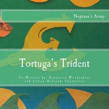 portada Tortuga's Trident: Neptune's Army (en Inglés)