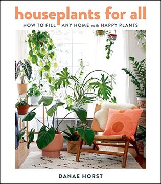 portada Houseplants for All: How to Fill any Home With Happy Plants (en Inglés)