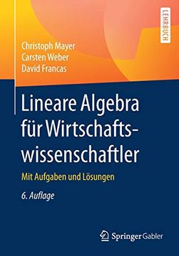 portada Lineare Algebra für Wirtschaftswissenschaftler: Mit Aufgaben und Lösungen (en Alemán)