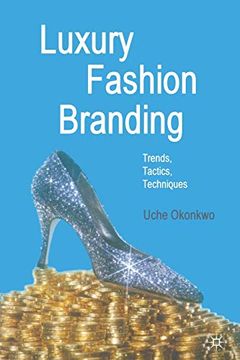 portada Luxury Fashion Branding: Trends, Tactics, Techniques (en Inglés)