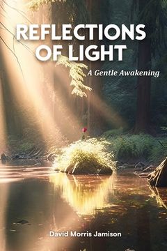 portada Reflections of Light: A Gentle Awakening (en Inglés)