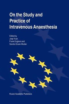 portada on the study and practice of intravenous anaesthesia (en Inglés)