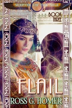 portada The Scepter of the Nile, Book 3: The Flail (en Inglés)