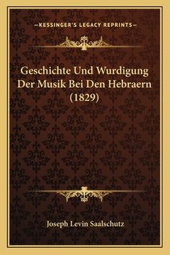 portada Geschichte Und Wurdigung Der Musik Bei Den Hebraern (1829) (en Alemán)