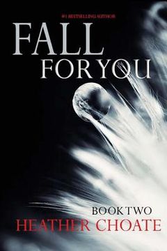 portada Fall For You: (A Fallen Angels Paranormal Romance: Book Two) (en Inglés)