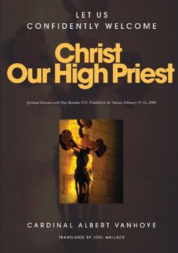 portada Lets Us Confidently Welcome Christ Our High Priest