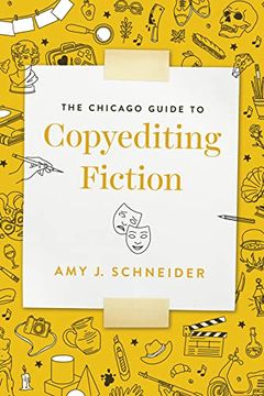 portada The Chicago Guide to Copyediting Fiction (Chicago Guides to Writing, Editing, and Publishing) (en Inglés)