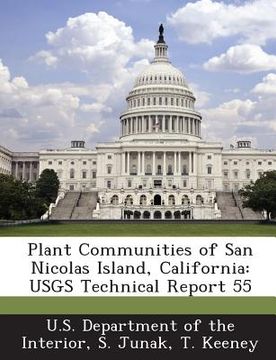 portada Plant Communities of San Nicolas Island, California: Usgs Technical Report 55 (en Inglés)