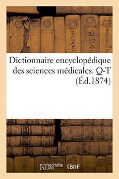 portada Dictionnaire encyclopédique des sciences médicales. Troisième série, Q-T.  Tome deuxième, RAD-RED