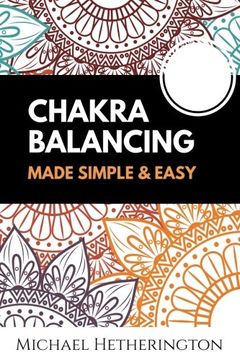 portada Chakra Balancing Made Simple and Easy (en Inglés)