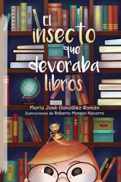 portada El Insecto que Devoraba Libros (in Spanish)