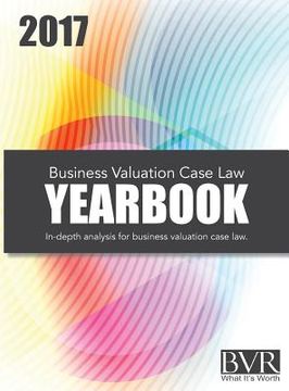 portada Business Valuation Case Law Yearbook, 2017 Edition (en Inglés)