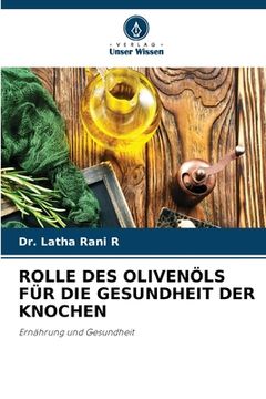 portada Rolle Des Olivenöls Für Die Gesundheit Der Knochen (en Alemán)