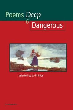portada Poems - Deep and Dangerous (Cambridge School Anthologies) (en Inglés)