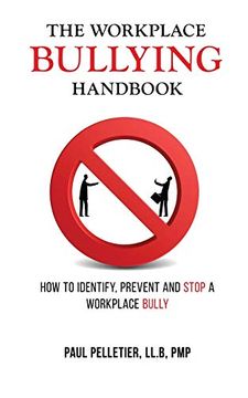 portada The Workplace Bullying Handbook: How to Identify, Prevent, and Stop a Workplace Bully (in English)