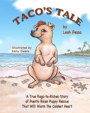 portada Taco's Tale: A True Rags-to-Riches Story of Puppy Rescue