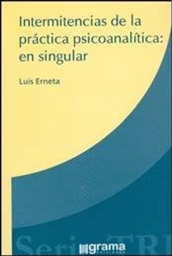 portada Intermitencias de la Practica Psicoanalitica: En Singular (in Spanish)