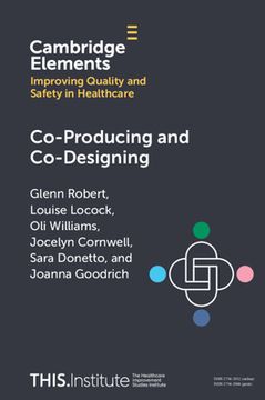 portada Co-Producing and Co-Designing (Elements of Improving Quality and Safety in Healthcare) (en Inglés)