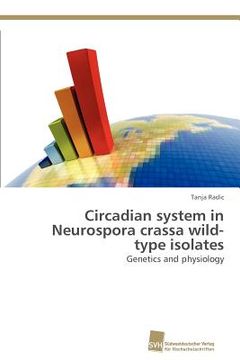 portada circadian system in neurospora crassa wild-type isolates (in English)
